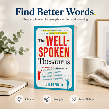 The Well-Spoken Thesaurus